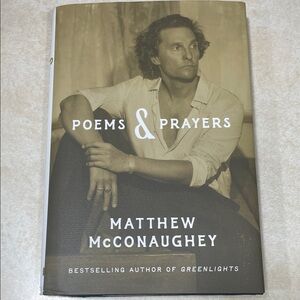Poems & Prayers by Matthew McConaughey - Hardcover